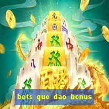 bets que dao bonus no cadastro sem deposito